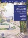 An Introduction to... DONIZETTI: L'elisir d'amore